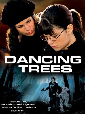 Dancing Trees